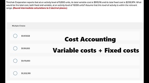 Cost Accounting Help: Timchak Corporation reports that at an activity level of 9,900 units, its