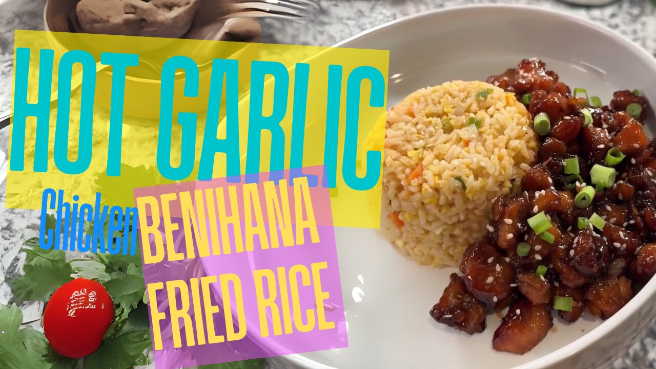 Honey Garlic Chicken & Benihana Fried Rice 🍯🍗🍚