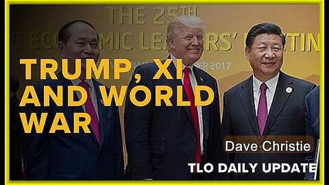 Trump, Xi and World War • Harley Schlanger (Schiller Institute) •🕞18.5 mins