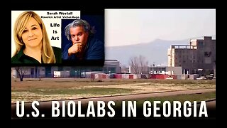 Sarah Westall Victor Hugo Huiping Wang Lugar Biolab Tbilisi Georgia Wuhan Virus Ukraine Connection