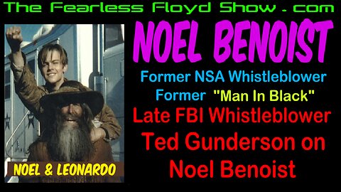 FBI Whistleblower Ted Gunderson on NSA Whistleblower Noel Benoist