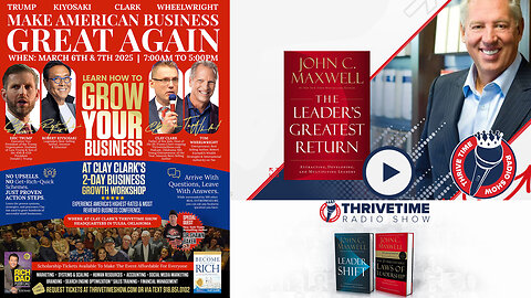 John Maxwell | Interview With Best-Selling Author & Leadership Expert John Maxwell On the 11 Changes Leaders Need to Take Today’s World of Rapid Change + Join Eric Trump & Kiysoki At the March 6-7 Business Conference!