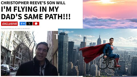 Christopher Reeve's Son Will I'm Flying In My Dad's Same Path!