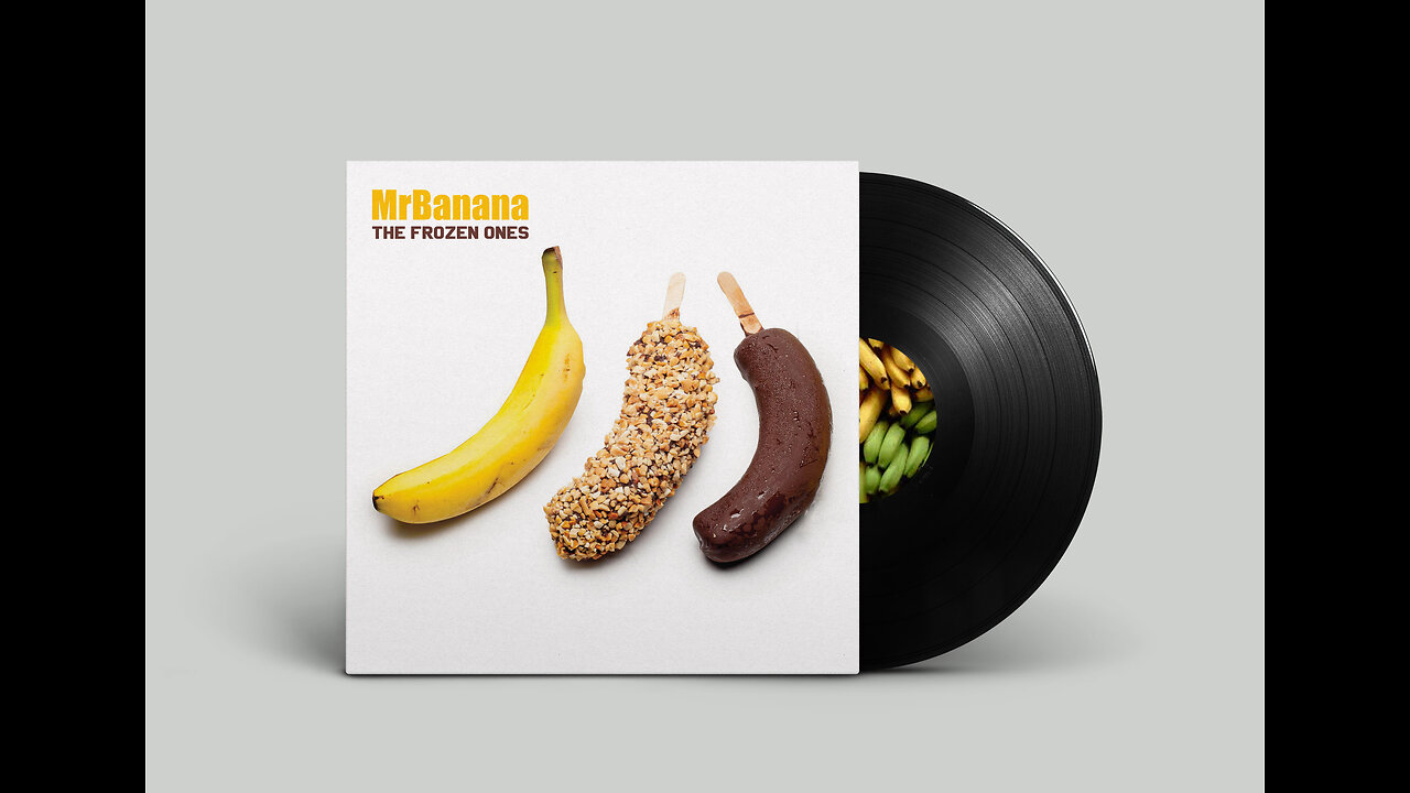 MrBanana- The Frozen Ones