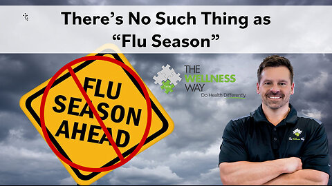 There's No Such Thing as "Flu Season"