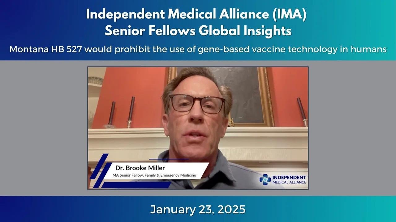 Montana HB 527 Would Prohibit Gene-based Vaccine Use in Humans: Dr. Brooke Miller Explains
