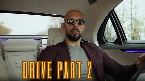 Andrew Tate | Drive Part 2