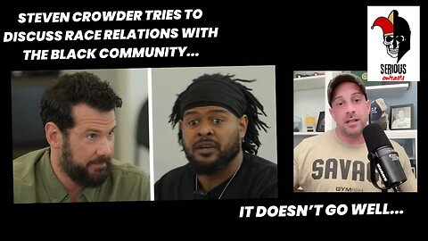 Steven Crowder tries to discuss race relations with the black community. It doesn’t go well...