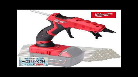 Milwaukee Cordless Hot Glue Gun for Milwaukee 18V Battery Tools for Arts Review