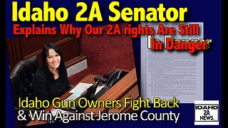 2A Senator Explains Why Idaho Gun Laws Are Weak