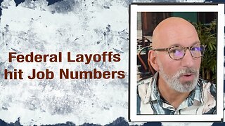 Federal layoffs hit Job Numbers