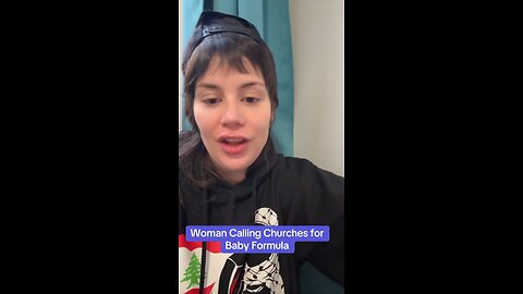 The Woman who Couldn’t get Baby Formula from Churches