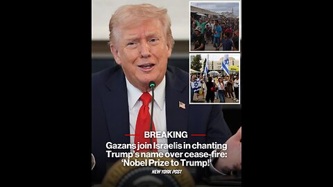 Gazans join Israelis in chanting Trump’s name over cease-fire