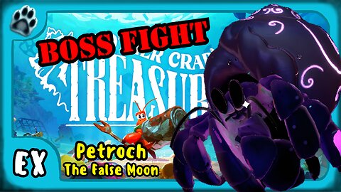 Another Crab's Treasure Boss 14 | Petroch, The False Moon