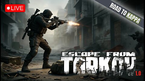 🔴LIVE Escape From Tarkov 1.0 – Road to Kappa Part 3 | EFT Gameplay, PvP, Loot & Quest Grind