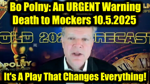 Bo Polny: An URGENT Warning 10.5.25 - Death to Mockers, This is UNBELIEVABLE