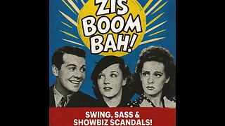 Zis Boom Bah (1941) – Swing, Sass & Showbiz Scandals!