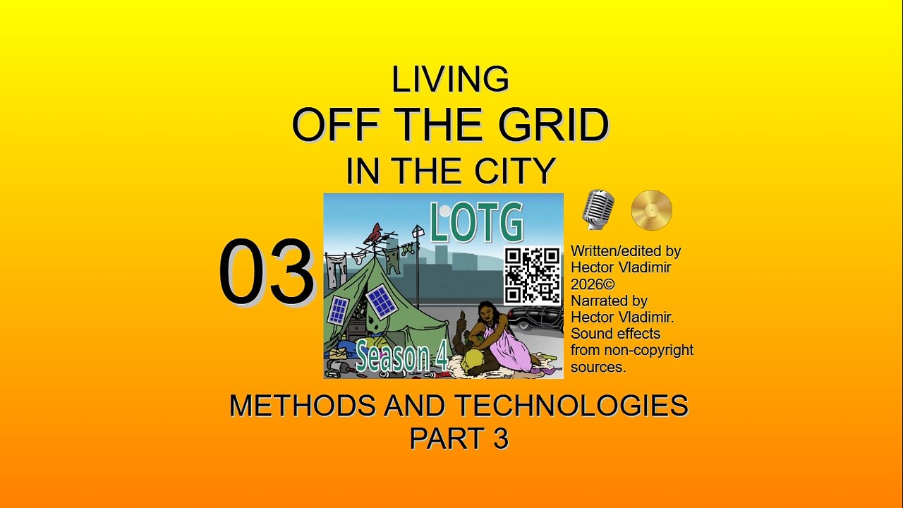 03 Methods & tech for off grid living - part 3 #offgrid