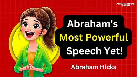 Abraham Hicks: The Ultimate Law of Attraction Speech to Manifest Anything You Desire