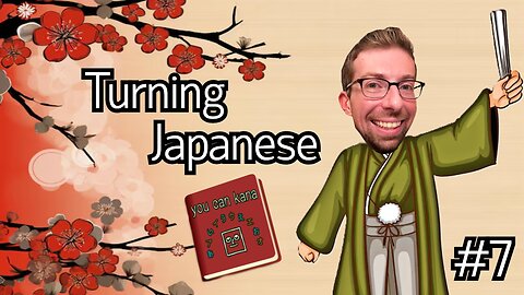 Turning Japanese #7