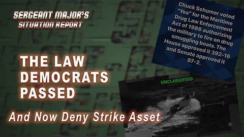 The Law Democrats Passed | Sergeant Major's Situation Report w/John Gillette
