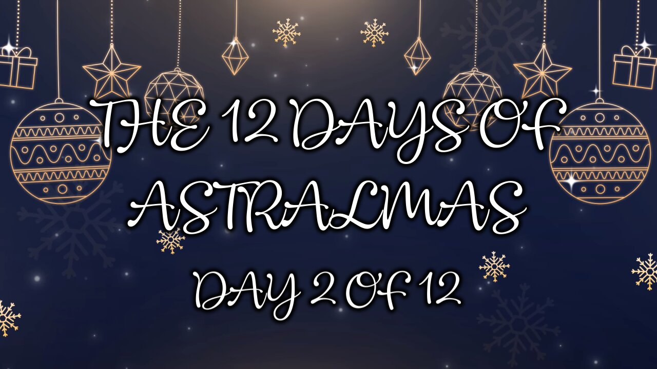 Rumble Studio Live - The 12 Days of Astralmas Day 2