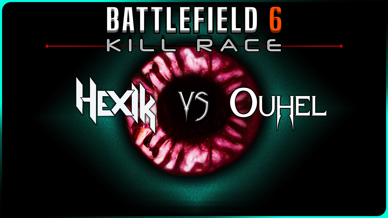 BF6 KILL RACE vs OUHEL