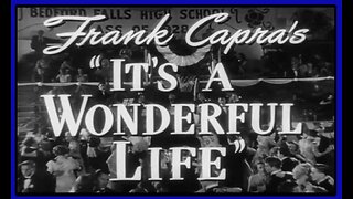 It's A Wonderful Life (Movie Trailer) 1946
