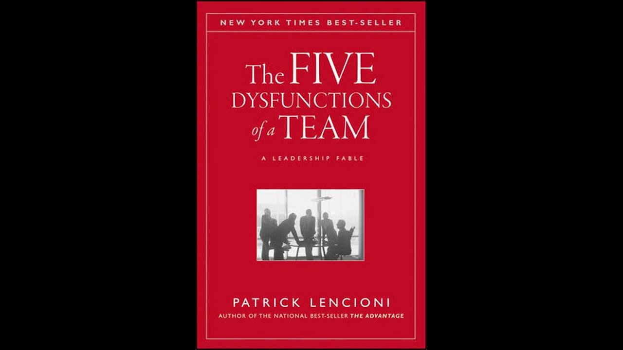 The Five Dysfunctions of a Team by Patrick Lencioni | Summary