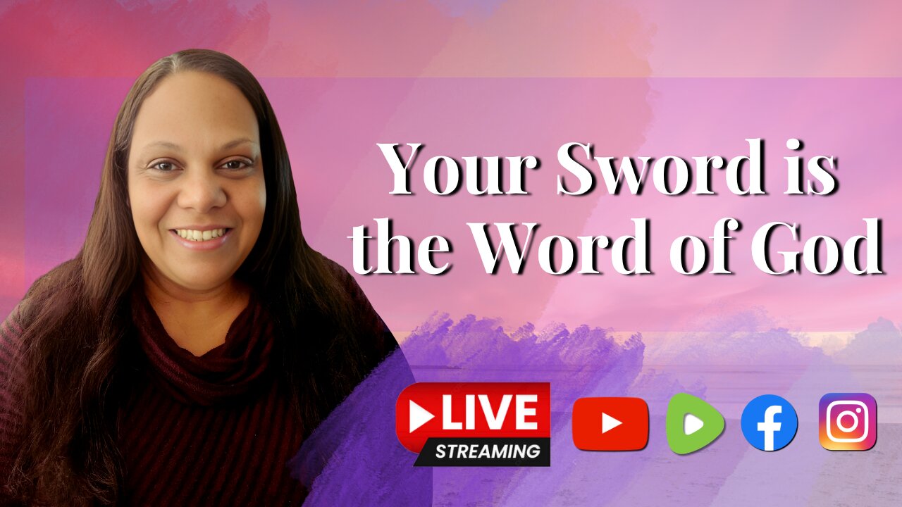 Your Sword is the Word of God