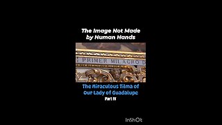 Part 4 MIRACLE OF OUR LADY OF GUADALUPE #truth #jesus #mary #joseph #ihs #christ #church #bible #chr