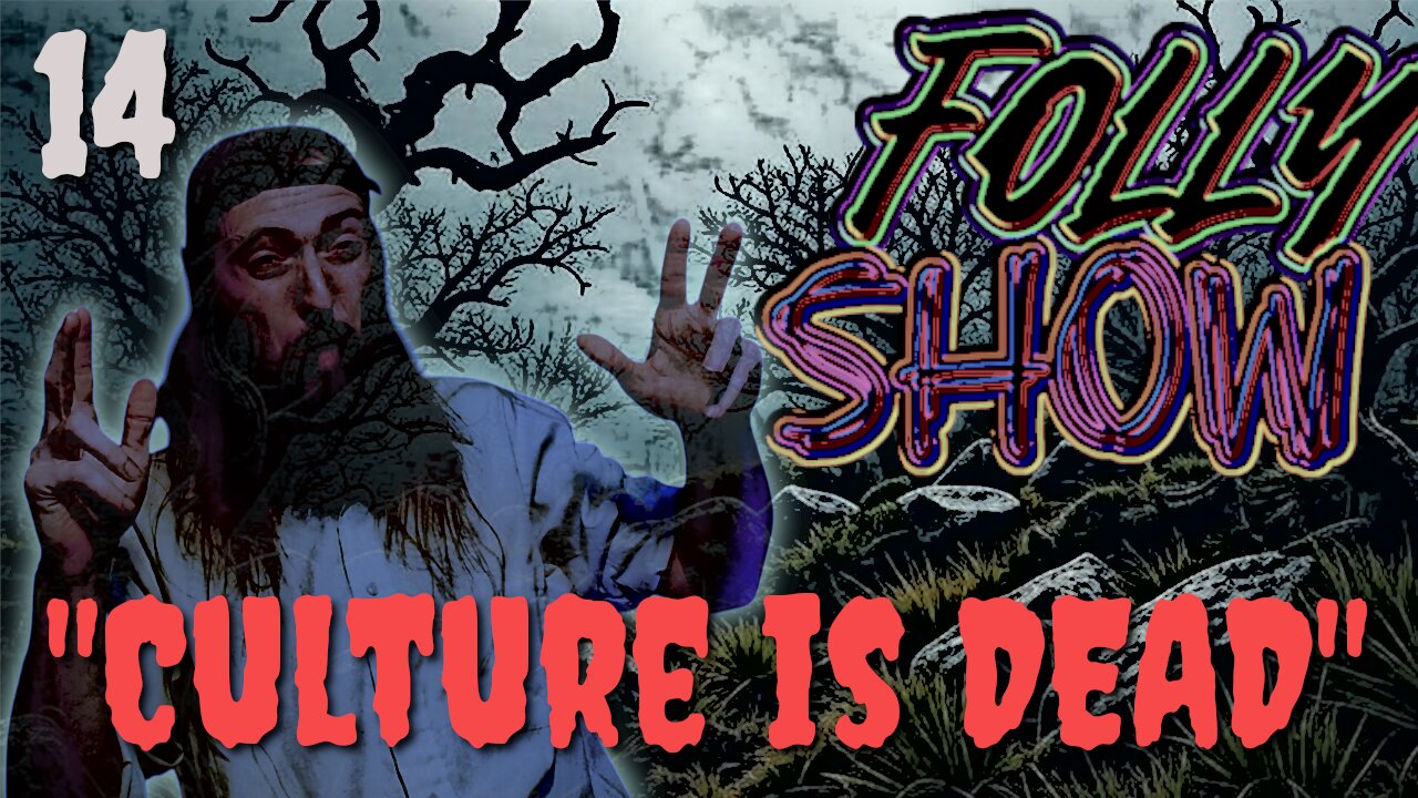Burying Culture in the Backyard | Folly Show 14