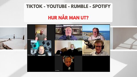 Hur når man ut på sociala plattformar (Youtube, Spotify, Acast, Rumble och Tiktok)