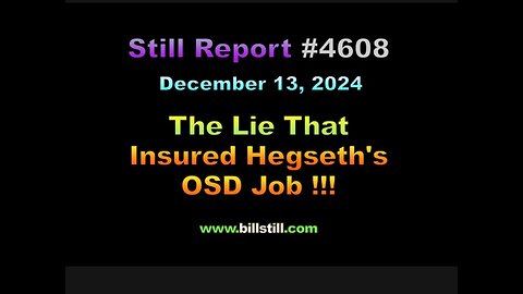 The Lie That Just Insured Hegseth's OSD Job !!!, 4608