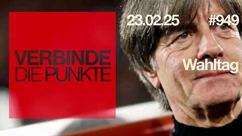 23.2.25🧠🇪🇺Verbinde die Punkte-949-🇪🇺🇩🇪🇦🇹🇨🇭😉🧠👉WAHLTAG👈