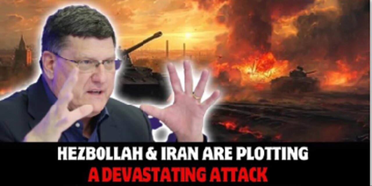 Scott Ritter Reveals: Hezbollah and Iran Plot Devastating Attack, Israel in Grave Danger