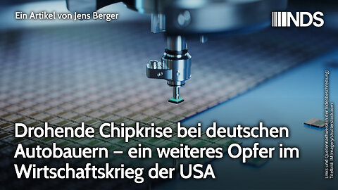 Drohende Chipkrise bei deutschen Autobauern – ein weiteres Opfer im Wirtschaftskrieg der USA | NDS
