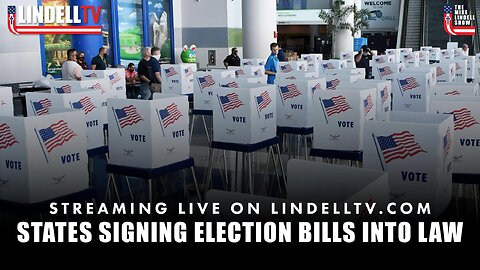 STATES SIGNING ELECTION BILLS INTO LAW