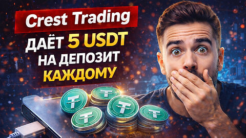 Crest Trading: Get 5 USDT Bonus on Your Deposit – Step-by-Step Guide