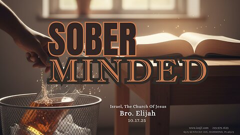 SOBER MINDED and LIFE IS SHORT... SEEK GOD NOW