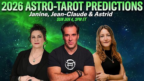 🌟 2026 ASTRO-TAROT PREDICTIONS with JANINE, JEAN-CLAUDE & ASTRID