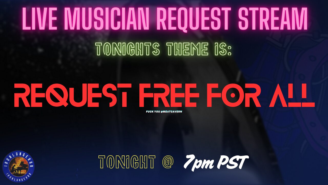 Live Music Request Stream - Request Free-For-All