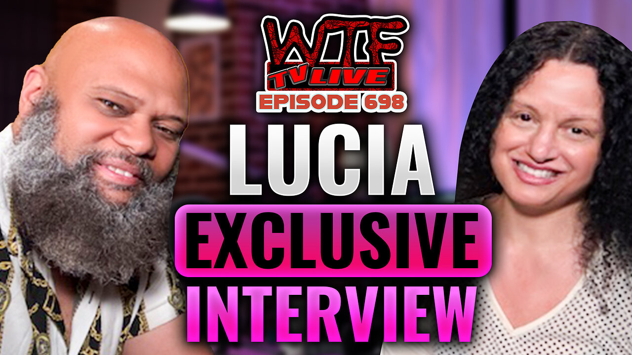 WTF TV Live 10/7/25: LUCIA