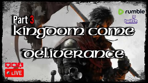 Kingdom Come: Deliverance - Part 3 - So many quests, exploration, fights and so much loot