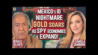 Gold Price Soars as Mexico Rolls Out Biometric Banking, US Next with Genius Act Gerald Celente