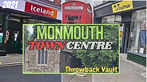 Monmouth, South Wales |Town Centre - 2021