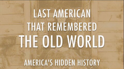 LAST AMERICAN THAT REMEMBERED THE OLD WORLD