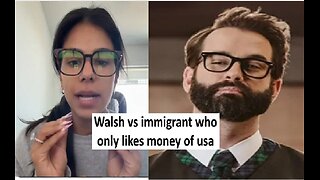 Matt Walsh vs immigrant who only came for the money, says Mexico better in every way