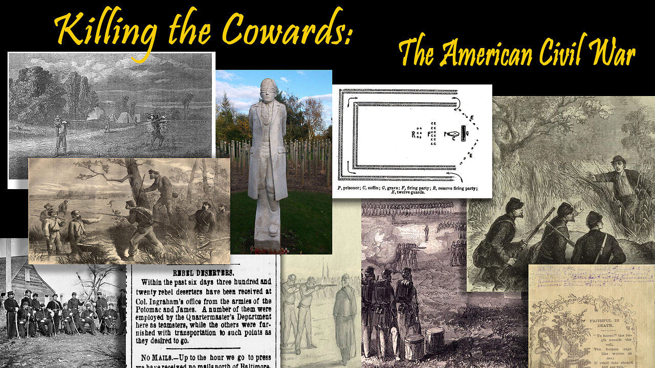 Killing the Cowards: The American Civil War