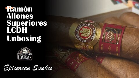 Exclusive Unboxing: Ramón Allones Superiores - Rare LCDH Cigars!